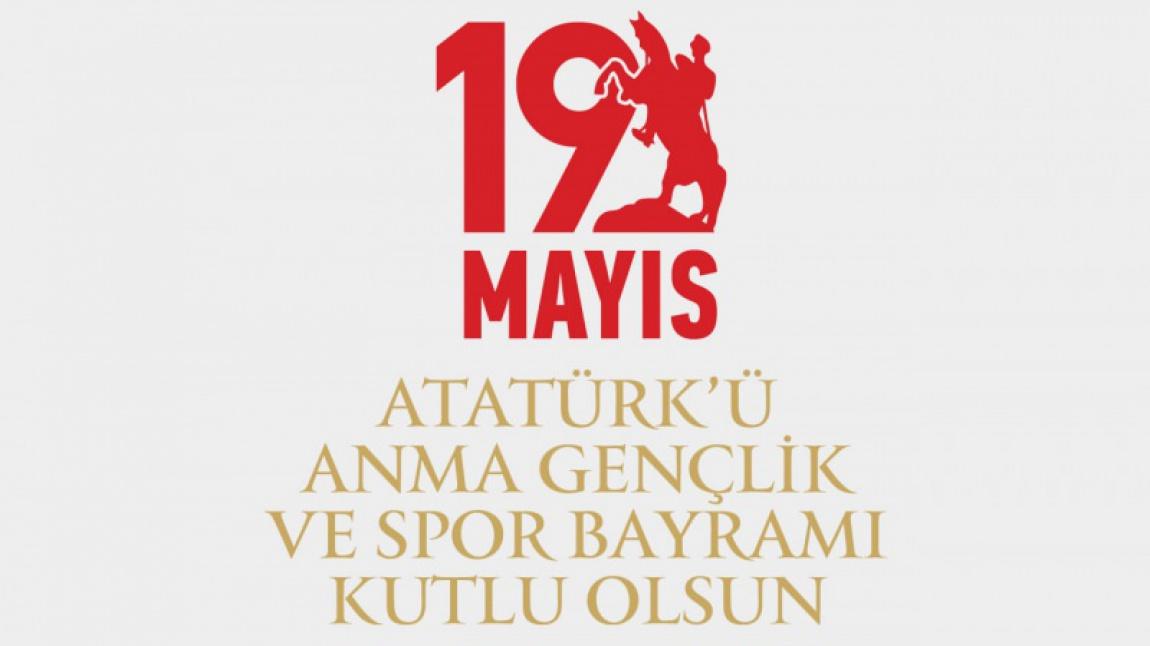 19 Mayıs Atatürk'ü Anma, Gençlik ve Spor Bayramı Programı